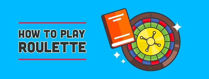 How to play roulette